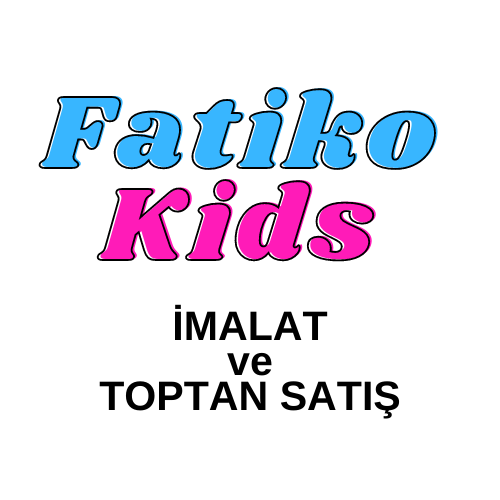 FATİKO KİDS İMALAT ve TOPTAN SATIŞ