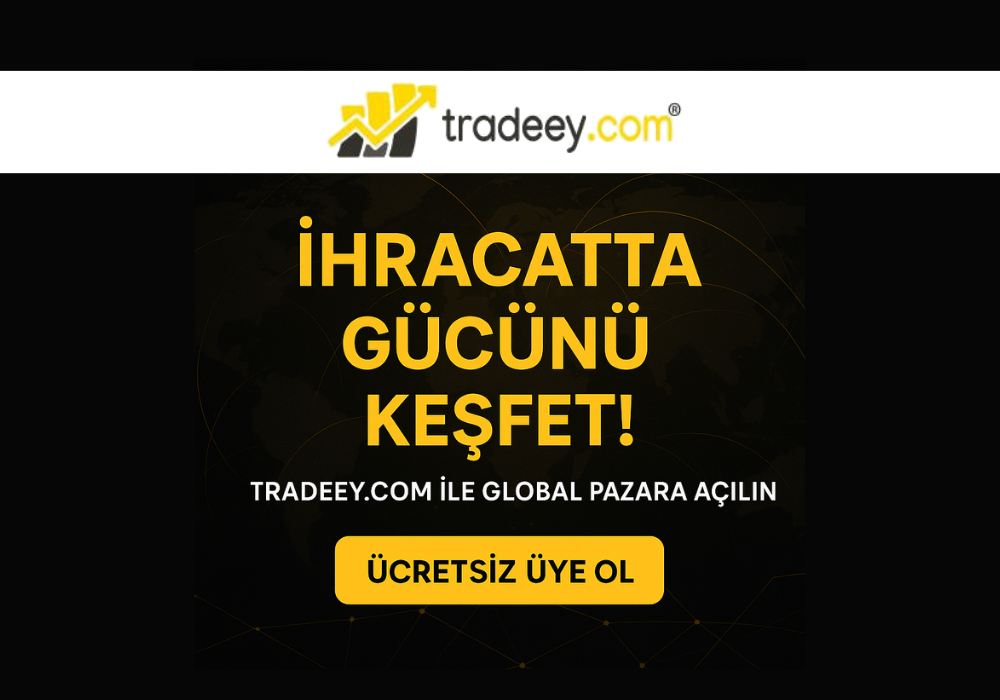 İşletmeler İçin İhracatın Önemi | Tradeey.com ile Global Pazara Açılın