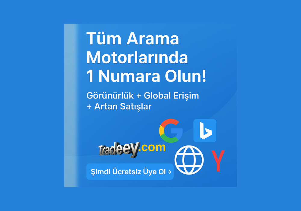 Tradeey.com ile görünür olun, global pazarlara açılın ve satışlarınızı katlayın.” Nasıl mı ?