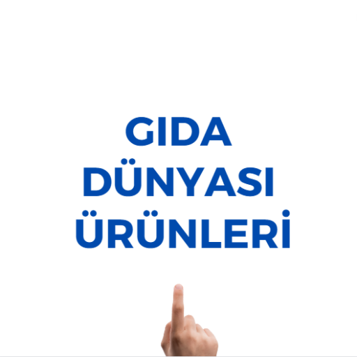 GIDA DÜNYASI  ÜRÜNLERİ