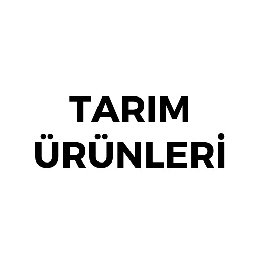TARIM ÜRÜNLERİ
