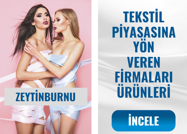 ZEYTİNBURNU TEKSTİL PİYASASI FİRMALARI Ve  ÜRÜNLERİ