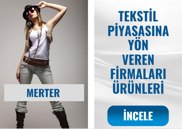 MERTER GÜNGÖREN TEKSTİL MERKEZİ FİRMALARI Ve  ÜRÜNLERİ