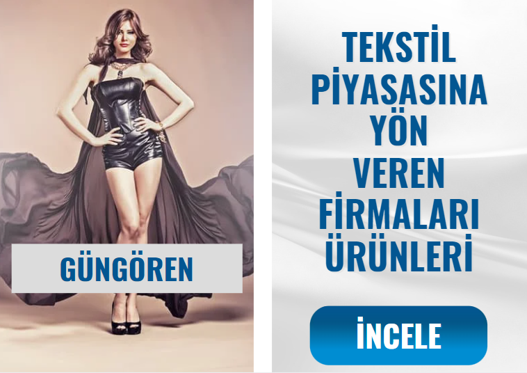 TÜRKİYE'NİN TEKSTİL PİYASASINA YÖN VEREN MERKEZLERİ