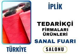 TÜRKİYE'NİN İPLİK FİRMALARI ÜRÜNLERİ SANAL FUARI
